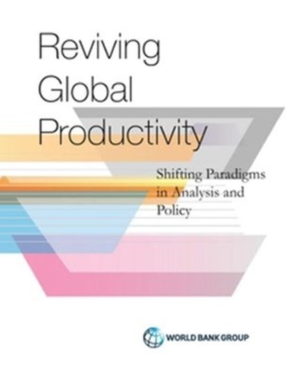 Productivity Revisited, Ana Paula Cusolito ; William F. Maloney - Paperback - 9781464813344