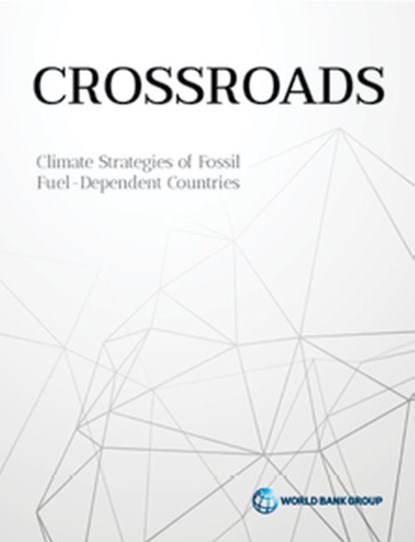 Crossroads, Grzegorz Peszko ; Dominique van der Mensbrugghe ; Alexander Golub ; John Ward - Paperback - 9781464813405