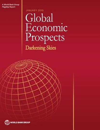 Global economic prospects, January 2019, World Bank - Paperback - 9781464813436