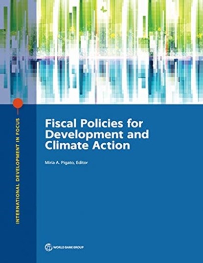 Fiscal policies for development and climate action, World Bank - Paperback - 9781464813580