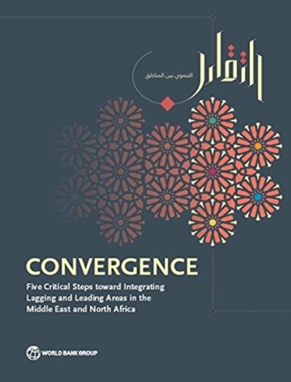 Convergence, World Bank ; International Finance Corporation - Paperback - 9781464814501