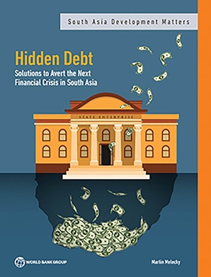 Hidden Debt, The World Bank - Paperback - 9781464816673