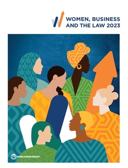 Women, Business and the Law 2023, World Bank - Paperback - 9781464819445