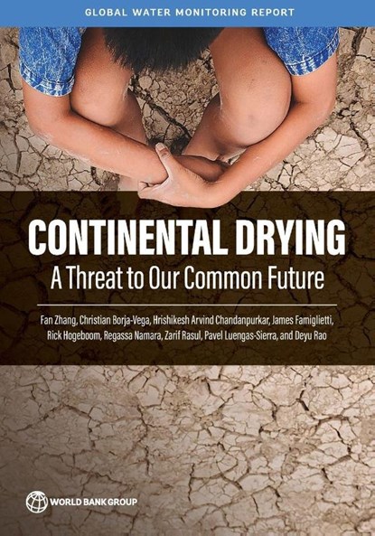 Continental Drying, Fan Zhang ; Hrishi Chandanpurkar ; James Famiglietti ; Deyu Rao - Paperback - 9781464822698