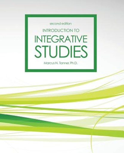 Introduction to Integrative Studies, Marcus Tanner - Paperback - 9781465296290