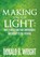 Making for the Light, Donald B Wright - Overig - 9781465371164