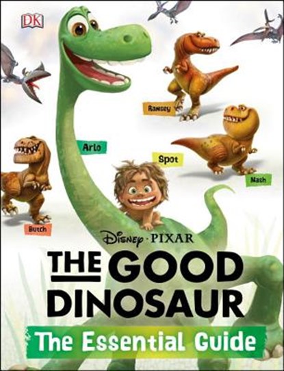 The Good Dinosaur, BYNGHALL,  Steve - Gebonden - 9781465415684