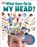 What Goes on in My Head?, WINSTON,  Robert - Paperback - 9781465417473