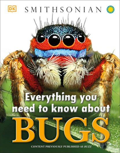 Everything You Need to Know about Bugs, Dk - Gebonden - 9781465428943