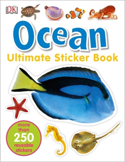 Ultimate Sticker Book: Ocean: More Than 250 Reusable Stickers, Dk - Paperback - 9781465448828