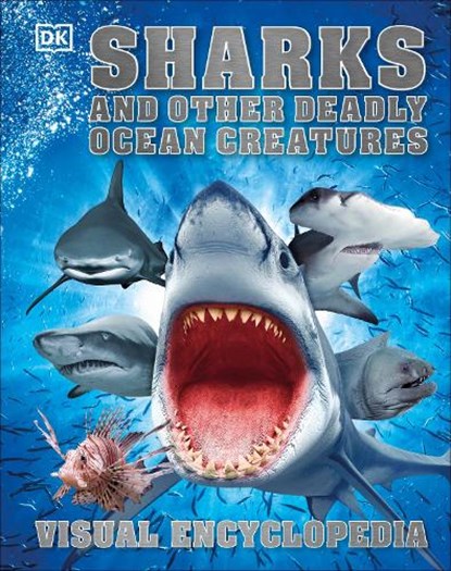 SHARKS & OTHER DEADLY OCEAN CR, Dk - Gebonden - 9781465450845