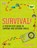 Survival!, TOWELL,  Colin - Paperback - 9781465481375