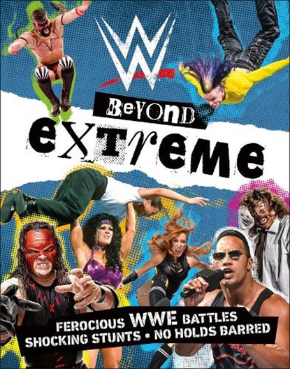 WWE Beyond Extreme, MILLER,  Dean - Paperback - 9781465489982