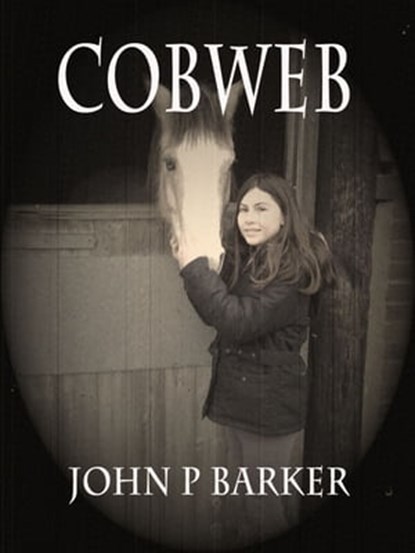 Cobweb, John P Barker - Ebook - 9781465703514
