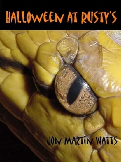 Halloween at Rusty's, Jon Martin Watts - Ebook - 9781465732545