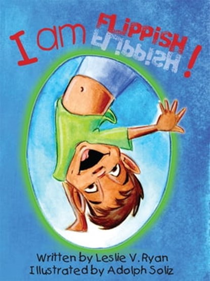 I am Flippish!, Leslie V. Ryan - Ebook - 9781465760340