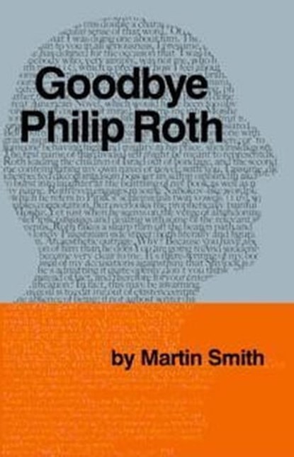 Goodbye, Philip Roth, Martin Smith - Ebook - 9781465773418
