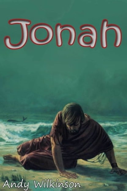 Jonah, Andy Wilkinson - Ebook - 9781465784797