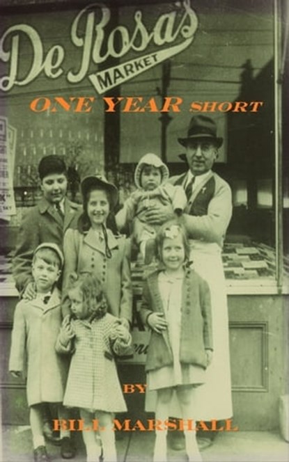 One Year Short, Bill Marshall - Ebook - 9781465824349