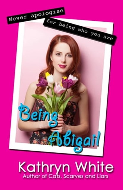 Being Abigail, Kathryn White - Ebook - 9781465825322