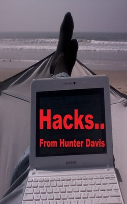 Hacks.., Hunter Davis - Ebook - 9781465826039