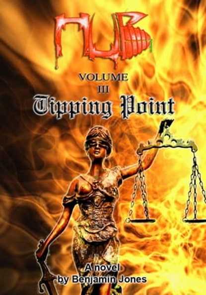 H.U.B. (Humanity's Ultimate Battle) Vol. 3: The Tipping Point, Benjamin Jones - Ebook - 9781465843579
