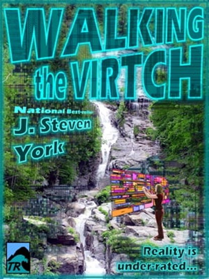Walking the Virtch, J. Steven York - Ebook - 9781465883025