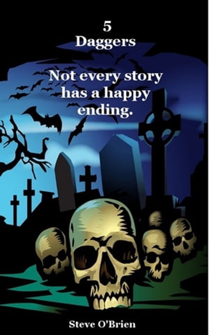 5 Daggers, Steve O'Brien - Ebook - 9781465883575