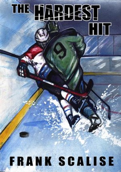 The Hardest Hit, Frank Scalise - Ebook - 9781465885074