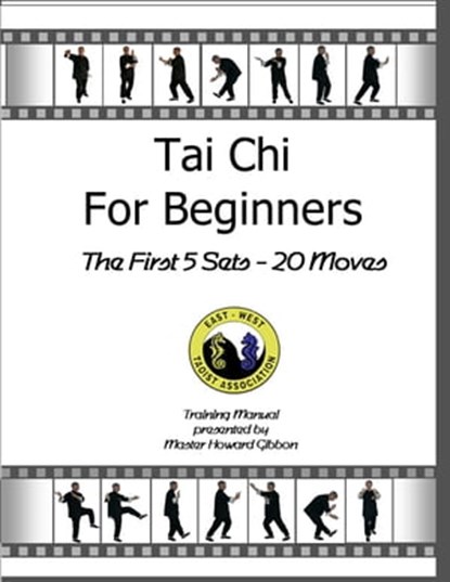 Tai Chi Book For Beginners, Howard Gibbon - Ebook - 9781465885890