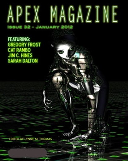 Apex Magazine - Issue 32, Lynne M. Thomas - Ebook - 9781465896131