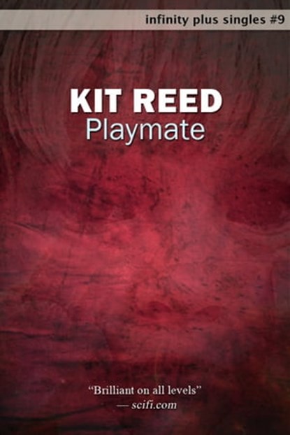 Playmate, Kit Reed - Ebook - 9781465910615