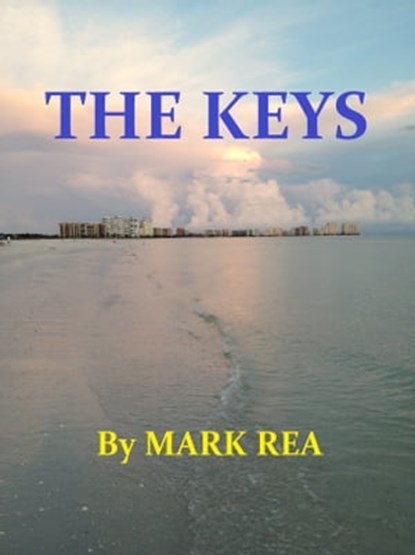 The Keys, Mark Rea - Ebook - 9781465973849