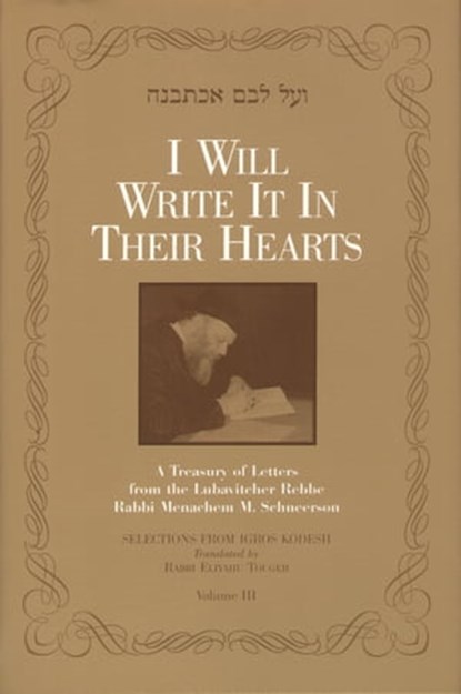 I Will Write It In Their Hearts, Volume 3, Sichos In English - Ebook - 9781465985293