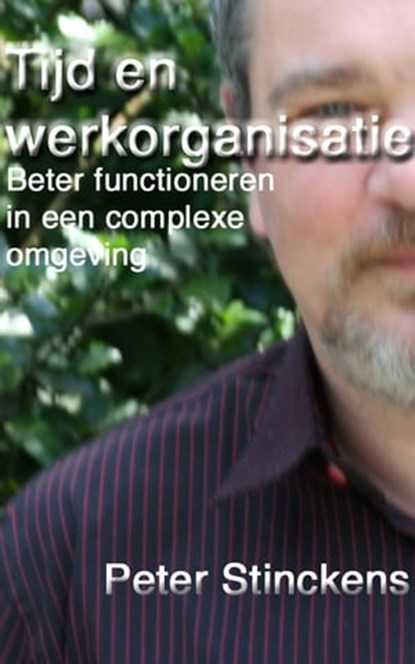 Tijd en Werkorganisatie, Peter Stinckens - Ebook - 9781465986030