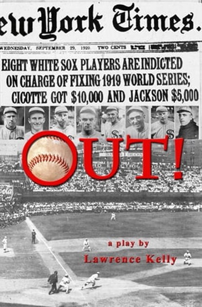 Out!, Lawrence Kelly - Ebook - 9781465992574