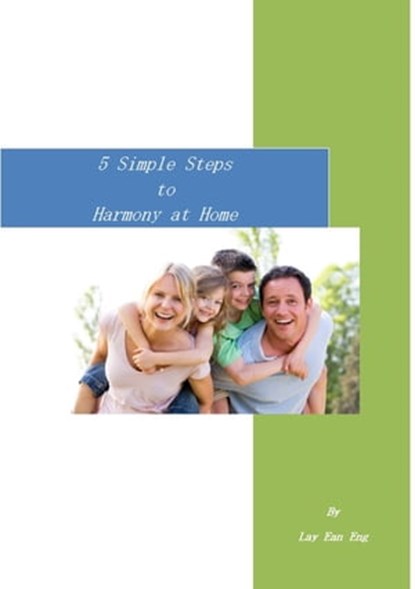 5 Simple Steps to Harmony at Home, Lay Ean Eng - Ebook - 9781465999597