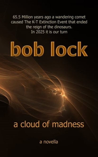 A Cloud Of Madness, Bob Lock - Ebook - 9781466004146