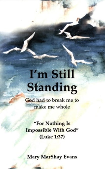 I'm Still Standing, Mary Evans - Ebook - 9781466011076