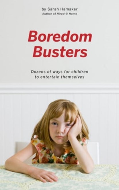 Boredom Busters, Sarah Hamaker - Ebook - 9781466018341
