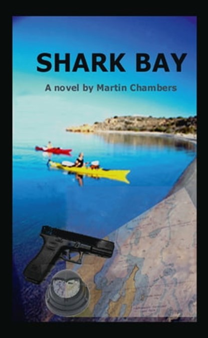 Shark Bay, Martin Chambers - Ebook - 9781466026780