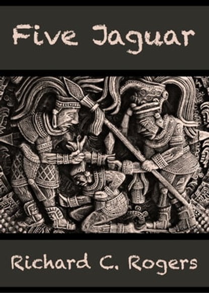 Five Jaguar, Richard C. Rogers - Ebook - 9781466048058