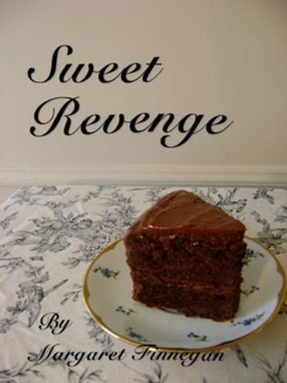 Sweet Revenge, Margaret Finnegan - Ebook - 9781466055643