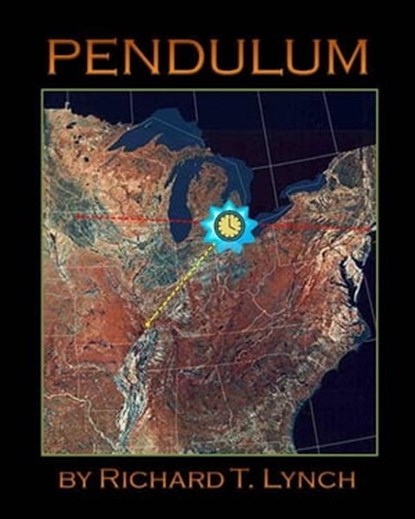 Pendulum, Richard T. Lynch - Ebook - 9781466073425