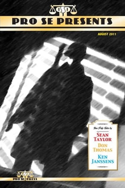 Pro Se Presents: August 2011, Pro Se Press - Ebook - 9781466081604