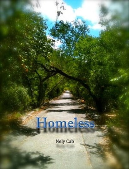 Homeless, Nely Cab - Ebook - 9781466109742