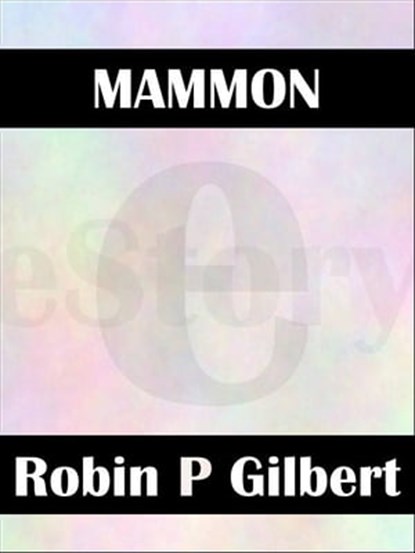 Mammon, Robin Gilbert - Ebook - 9781466132504