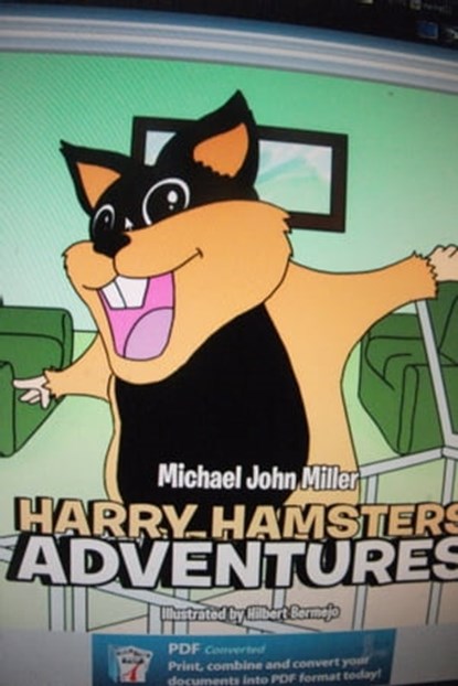 Harry Hamster Adventures, michael john miller - Ebook - 9781466140417