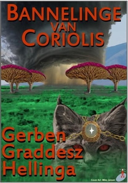 Bannelinge van Coriolis, Gerben Graddesz Hellinga - Ebook - 9781466170698