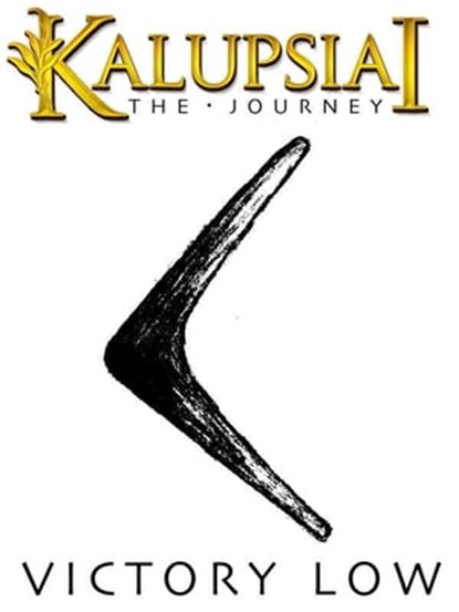 Kalupsia 1: The Journey, Victory Low - Ebook - 9781466173651